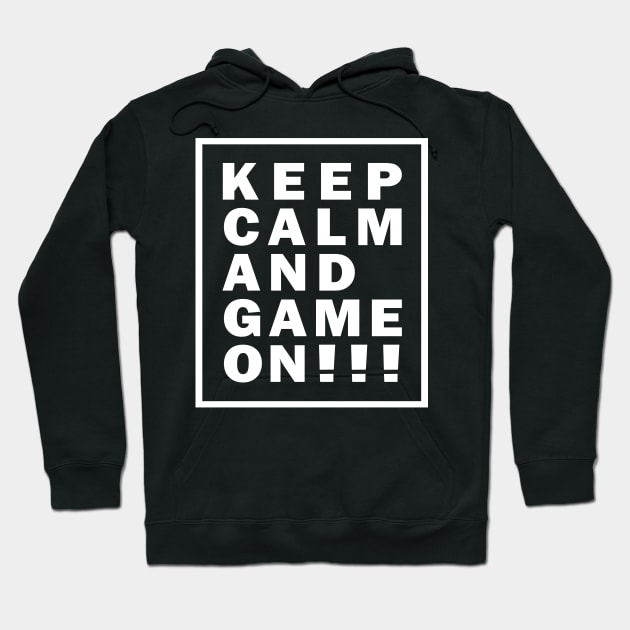 KEEP CALEM AND GAME ON!!! Hoodie by BLZstore